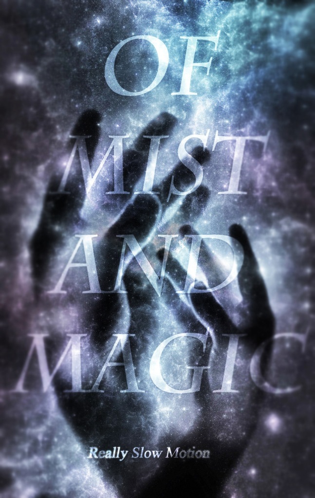 OF MIST AND MAGIC_Book Cover