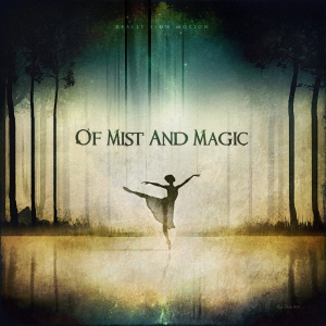 OF MIST AND MAGIC_RSM album cover
